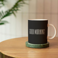 Schwarz-weiße Tasse für gute Morgenpreisvorstellun