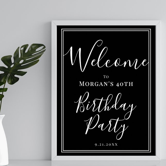 Schwarz-weißer Geburtstag Poster (Black White Birthday Party Welcome Poster)