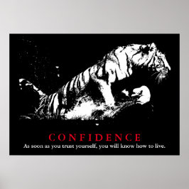 Schwarz-weißer Tiger Pop Kunstvertrauen Zitat Poster