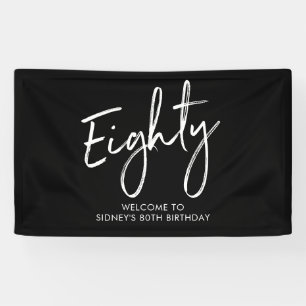 Schwarz-weißes Willkommensbanner zur 80. Geburtsta Banner