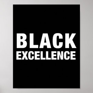 Schwarze Exzellenz Schwarze Geschichte Monat  Poster