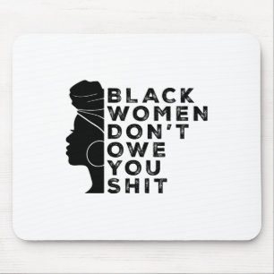 Schwarze Feministische Frauenrechte Schwarze Fraue Mousepad