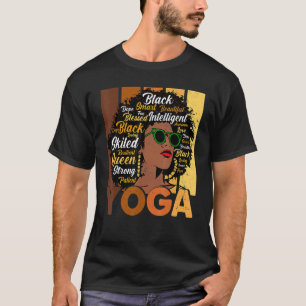 Schwarze Frau Yoga Afro Melanin Cool Schwarze Gesc T-Shirt