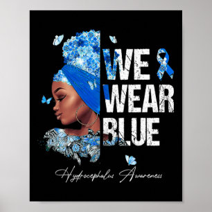 Schwarze Frauen, die wir tragen blaues Hydrocephal Poster