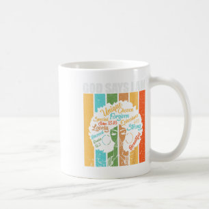 Schwarze Frauen Gott sagt, ich sei schwarze Geschi Kaffeetasse
