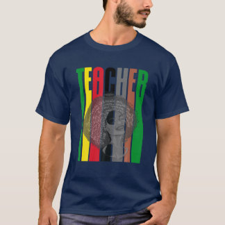 Schwarze Frauen Lehrerin Frauen schwarze Geschicht T-Shirt