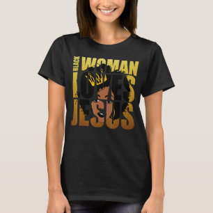 Schwarze Frauen Lieben Jesus für Christlich kathol T-Shirt