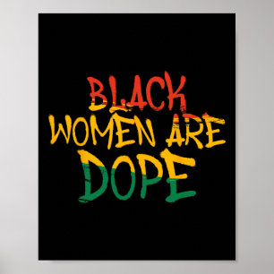 Schwarze Frauen sind Drogen Black History Month Af Poster