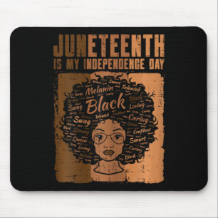 Schwarze Frauen Unabhängigkeitstag Melanin Girls Mousepad