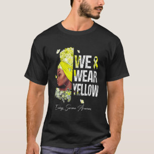 Schwarze Frauen Wir tragen Gelbe Ewings Sarcoma Aw T-Shirt