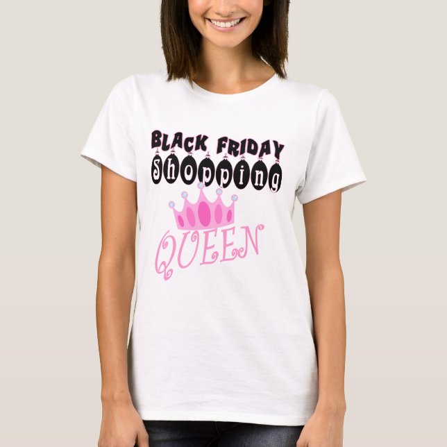 Schwarze Freitag-Einkaufskönigin-lustiges T-Shirt (Vorderseite)