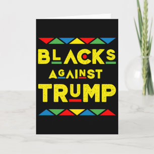 Schwarze gegen Trump Afrikanisch Amerikanischer Sc Karte