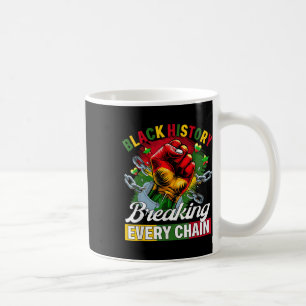 Schwarze Geschichte bricht jede Kette schwarzer Ge Kaffeetasse