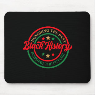 Schwarze Geschichte, die die Vergangenheit ehrt un Mousepad