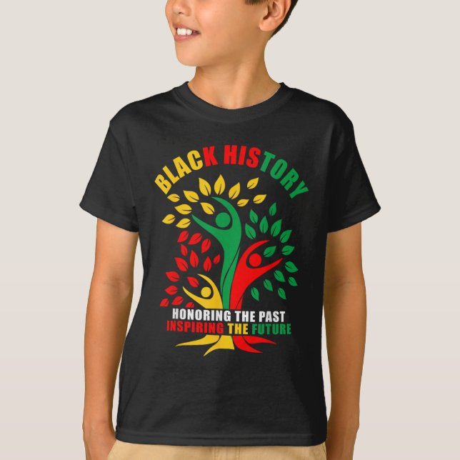 Schwarze Geschichte ehrt Vergangenheit Inspirieren T-Shirt (Vorderseite)