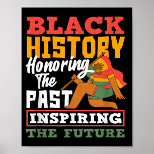 Schwarze Geschichte Ehrung der Vergangenheit Inspi Poster