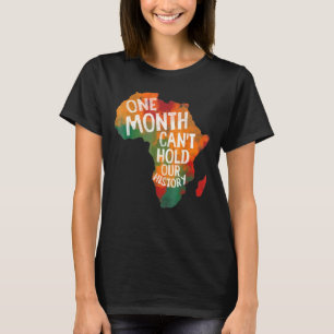 Schwarze Geschichte - ein Monat nicht lange Geschi T-Shirt