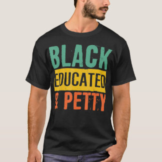 Schwarze Geschichte gibt schwarzen Stolz Bildung u T-Shirt