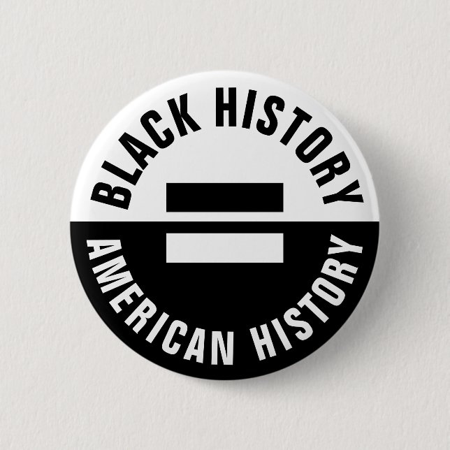 Schwarze Geschichte gleicht amerikanischer Geschic Button (Vorderseite)