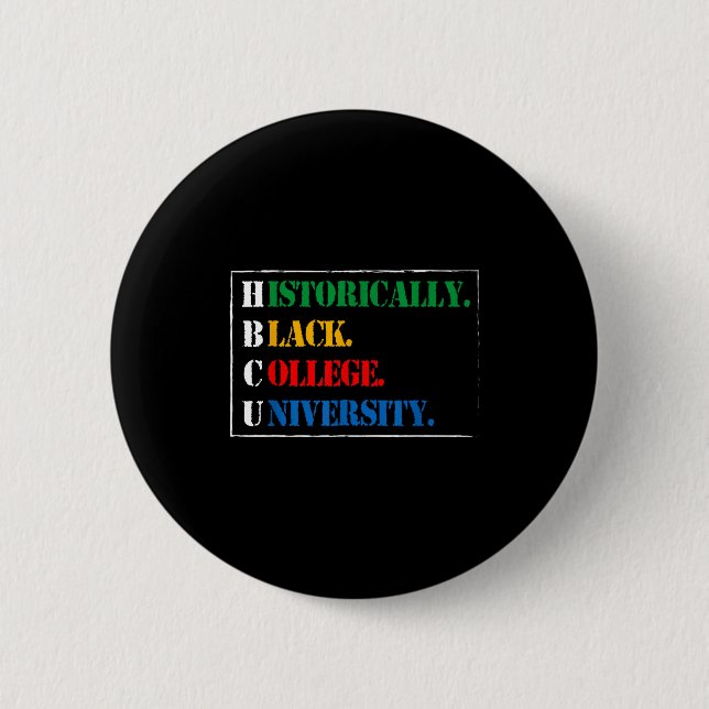 Schwarze Geschichte Hbcu Historisch Schwarze Hochs Button (Vorderseite)
