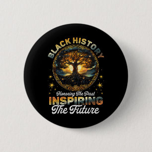 Schwarze Geschichte inspiriert die Zukunft Melanin Button