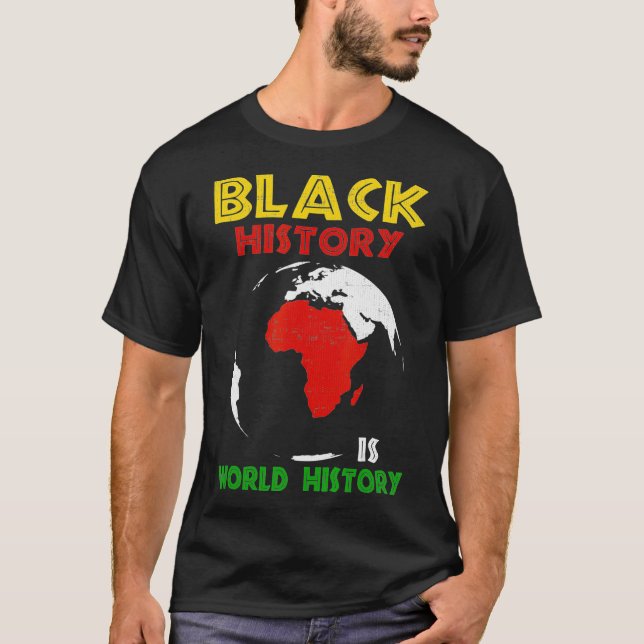 Schwarze Geschichte ist afrikanischer Stolz auf di T-Shirt (Vorderseite)
