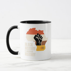 Schwarze Geschichte ist amerikanische Geschichte K Tasse