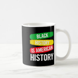 Schwarze Geschichte ist amerikanische Geschichte P Kaffeetasse