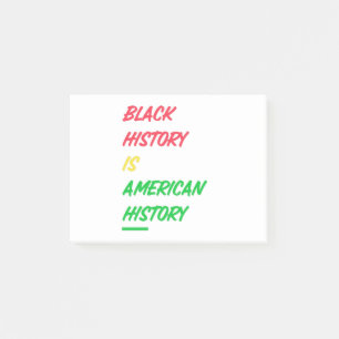Schwarze Geschichte ist amerikanische Geschichte Post-it Klebezettel