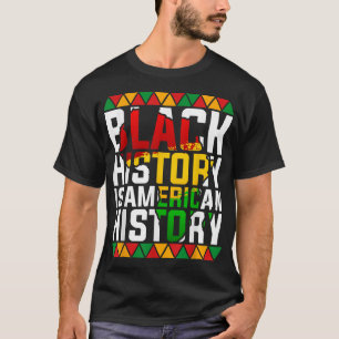 Schwarze Geschichte ist die Geschichte der USA pat T-Shirt