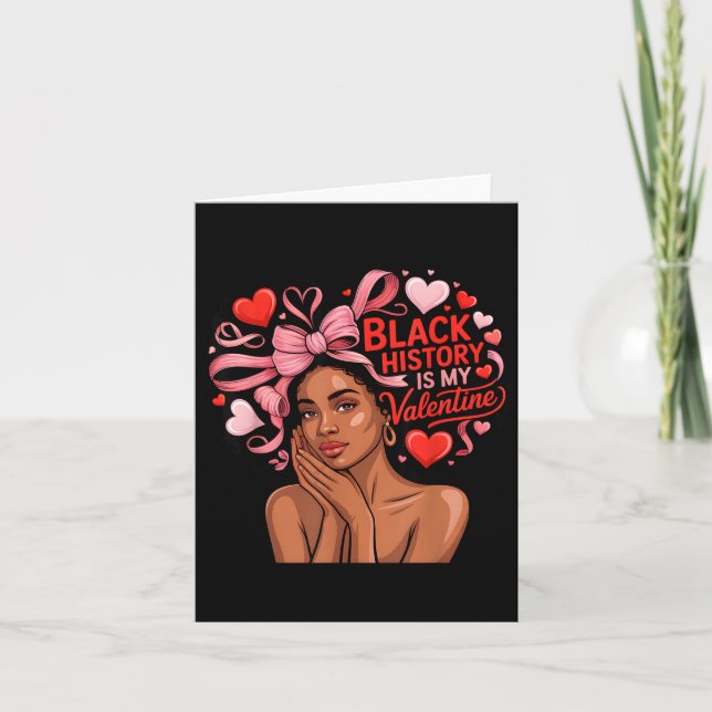 Schwarze Geschichte ist mein Valentinsmonat Valent Karte (Vorderseite)