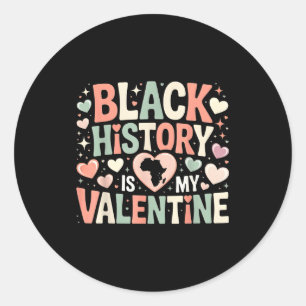 Schwarze Geschichte ist mein Valentinsmonat Valent Runder Aufkleber