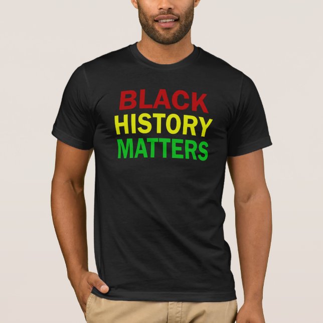 Schwarze Geschichte ist wichtig für BHM T-Shirt (Vorderseite)