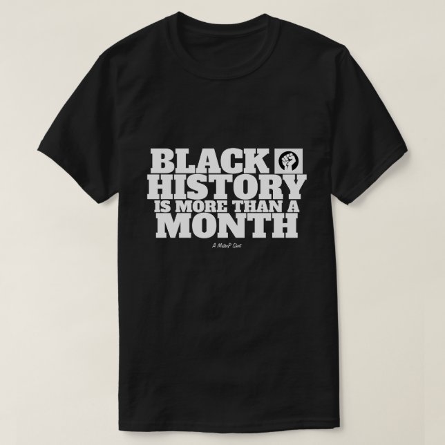 Schwarze Geschichte (mehr) - Ein MisterP-Shirt T-Shirt (Design vorne)