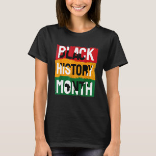 Schwarze Geschichte Monat 2022 Schwarze Geschichte T-Shirt