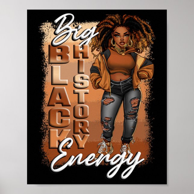 Schwarze Geschichte Monat Big Black History Energy Poster (Vorne)