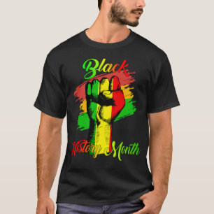 Schwarze Geschichte Monat Faustgeschenk Frauen Män T-Shirt