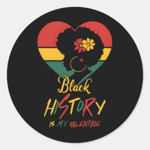 Schwarze Geschichte Monat ist meine Valentine Schw Runder Aufkleber
