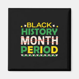 Schwarze Geschichte Monat Periode Schwarze Geschic Magnet