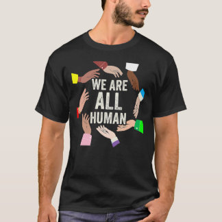 Schwarze Geschichte Monat wir sind alle Menschen s T-Shirt