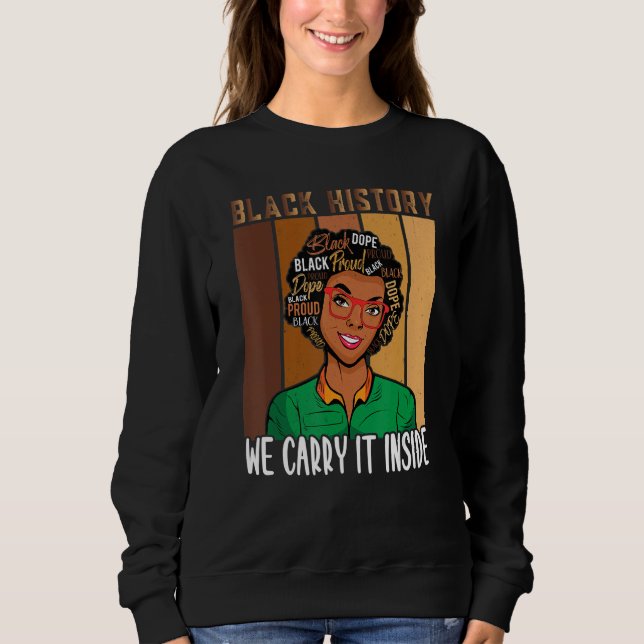 Schwarze Geschichte Monat wir tragen sie in afrika Sweatshirt (Vorderseite)