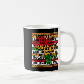 Schwarze Geschichte Träume wie Führer Frauen Männe Kaffeetasse
