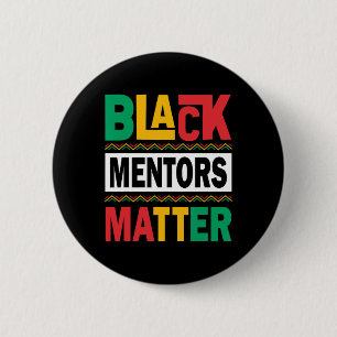 Schwarze Geschichtsmonat Mentoren Problem Afroamer Button
