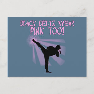 Schwarze Gürtel tragen auch Rosa! Postkarte