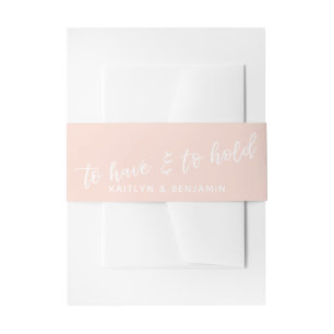 Schwarze Handschrift To Have & To Hold Rosé Einladungsbanderole