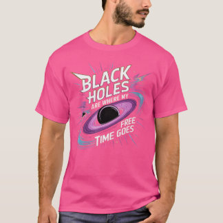 Schwarze Holen für den Weltraum Lover Science Geek T-Shirt
