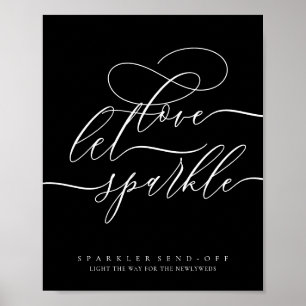 Schwarze Kalligrafie Liebe lässt funkeln Poster