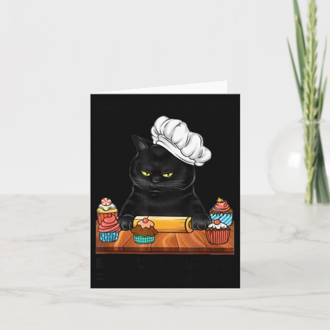 Schwarze Katze backt, weil Mord falsch ist Katzenl Karte (Vorderseite)
