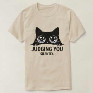 Schwarze Katze beurteilt dich schweigend Lustige T-Shirt