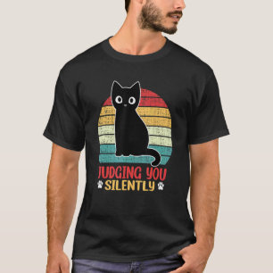 Schwarze Katze beurteilt dich schweigend sarkastis T-Shirt